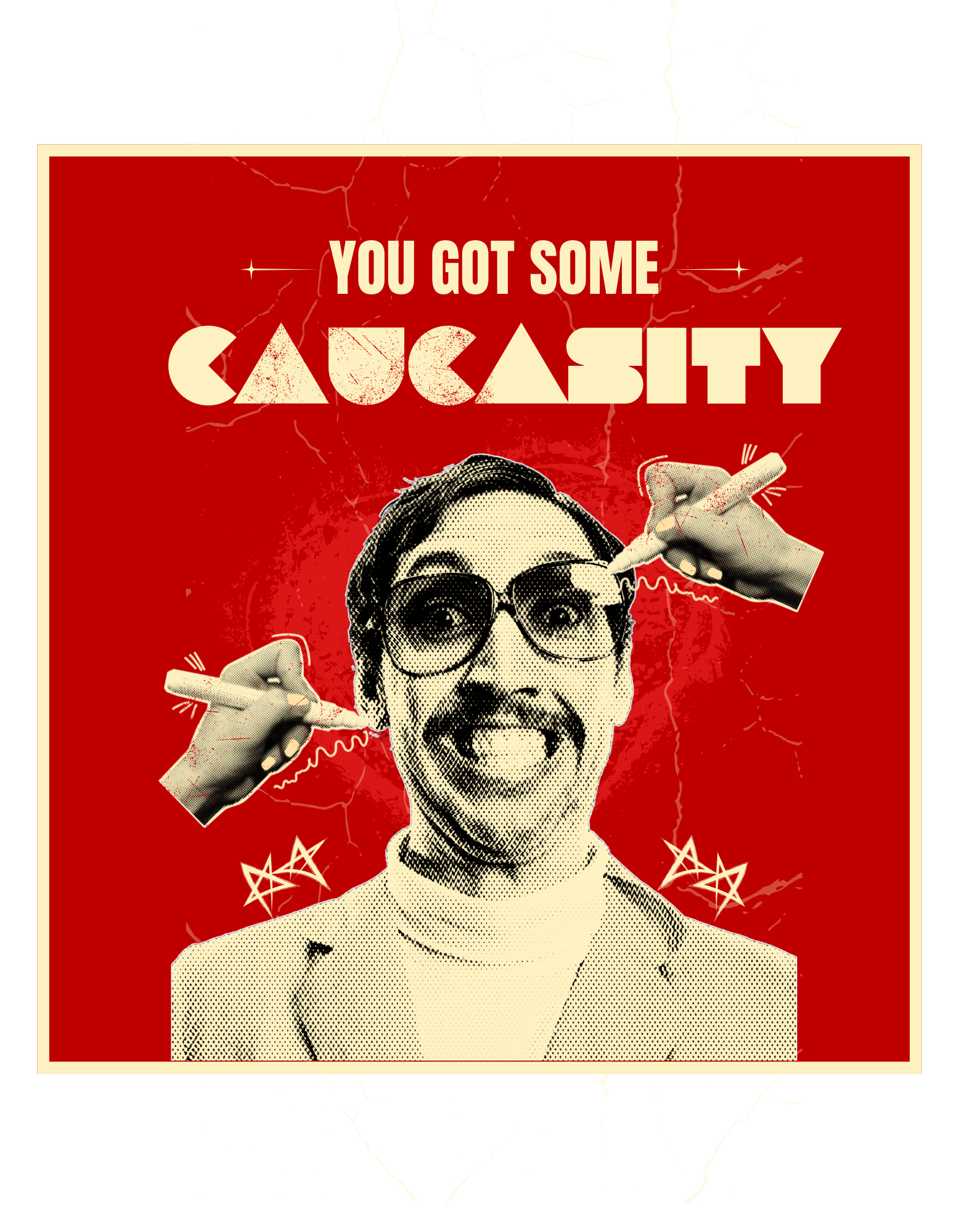 The Caucasity of It!